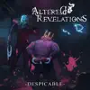 Altered Revelations - Despicable - Single